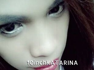 10inchKATARINA