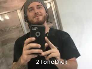 2ToneDick