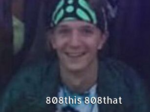 808this_808that