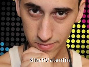 8InchValentin