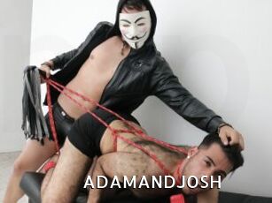 ADAMANDJOSH
