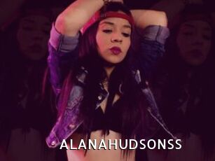 ALANAHUDSONSS