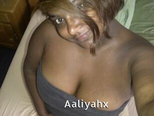 Aaliyahx