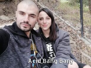 Acid_Bang_Bang