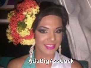 AdaBigAssCock