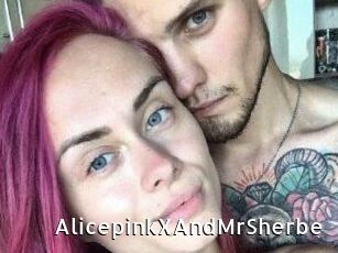 AlicepinkXAndMrSherbe