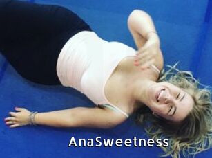 AnaSweetness