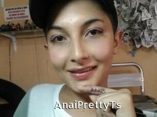 AnaiPrettyTs