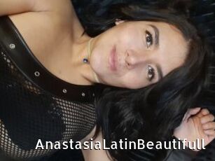 AnastasiaLatinBeautifull