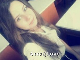 AnnaQLove