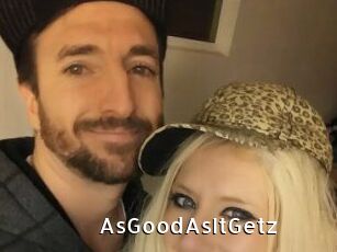 AsGoodAsItGetz