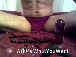 AskMeWhatYouWant