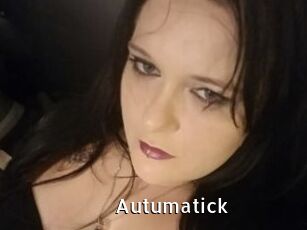 Autumatick