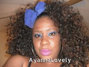 AyannaLovely