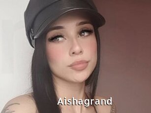 Aishagrand