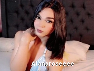 Alanaroseeee