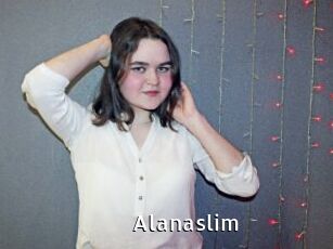 Alanaslim