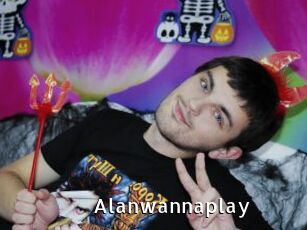 Alanwannaplay