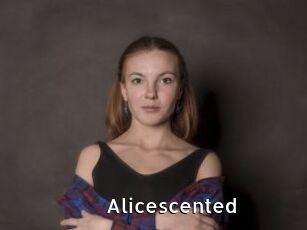Alicescented