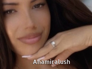 Anamiralush