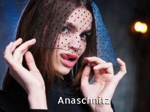 Anaschnitz