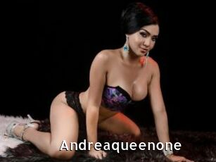 Andreaqueenone