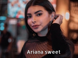 Ariana_sweet