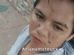 Arianamateusxx