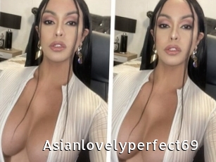 Asianlovelyperfect69