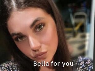 Bella_for_you