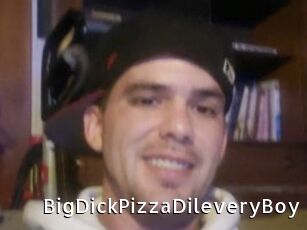 BigDickPizzaDileveryBoy