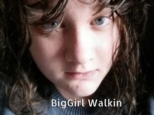 BigGirl_Walkin My Porno Stash