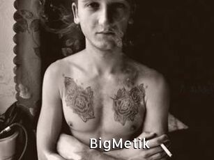 BigMetik