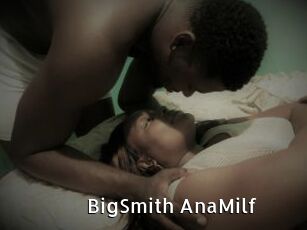 BigSmith_AnaMilf