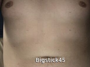 Bigstick45