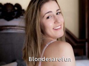 Blondesarefun