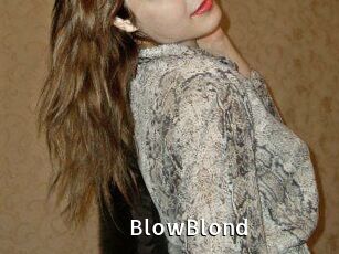 BlowBlond