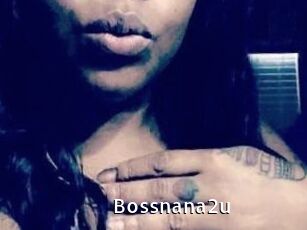 Bossnana2u