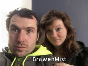 BrawenMist