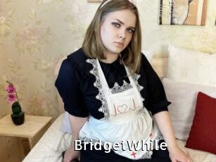 BridgetWhile