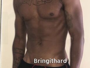 Bringithard