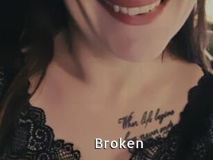 Broken