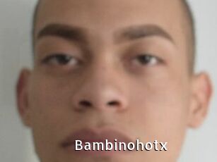 Bambinohotx