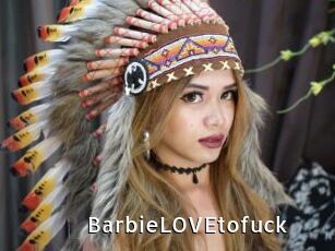 BarbieLOVEtofuck
