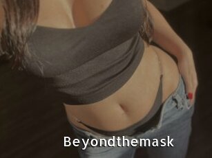 Beyondthemask