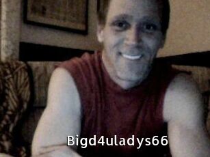 Bigd4uladys66