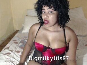 Bigmilkytits87