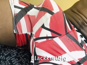 Blackkurtbig
