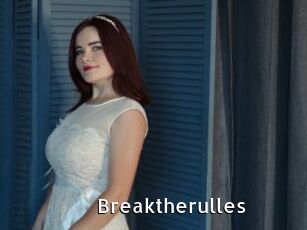 Breaktherulles