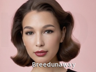 Breedunaway